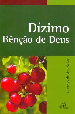 Dízimo, Bênção De Deus