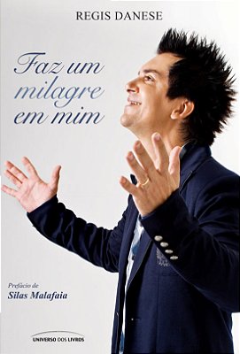 Faz Um Milagre Em Mim