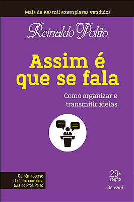 Assim É Que Se Fala Como Organizar E Transmitir Ideias