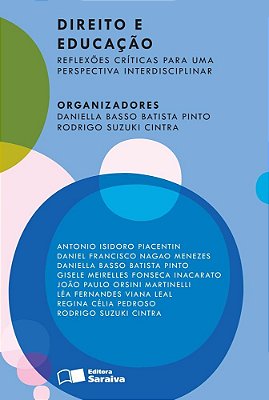 Direito E Educação - 1ª Edição De 2013 Reflexões Críticas Para Uma Perspectiva Interdisciplinar