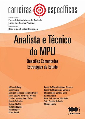 Analista E Técnico Do Mpu - 1ª Edição De 2014 Questões Comentadas: Estratégias De Estudo