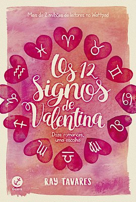 Os 12 Signos De Valentina