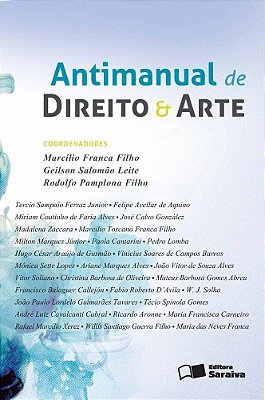Antimanual De Direito E Arte - 1ª Edição De 2016