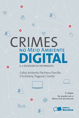 Crimes No Meio Ambiente Digital - 2ª Edição De 2012