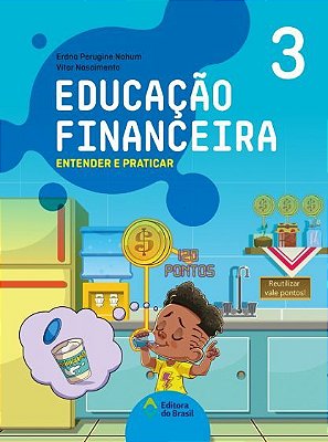 Educação Financeira: Entender E Praticar 3 - Ensino Fundamental I