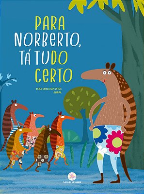 Para Norberto, Tá Tudo Certo