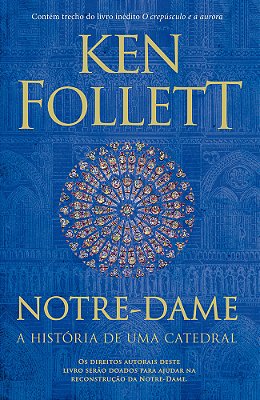 Notre-Dame A História De Uma Catedral