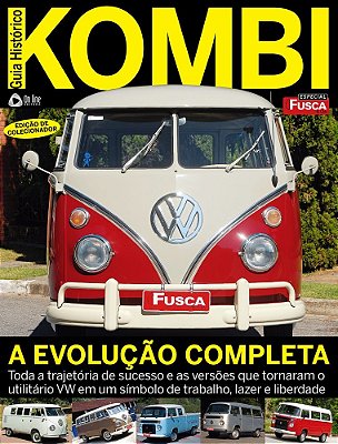 Fusca E Cia - Especial - Guia Histórico Kombi
