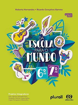 Da Escola Para O Mundo 6° E 7° Anos