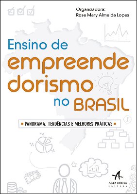 Ensino De Empreendedorismo No Brasil Panorama, Tendências E Melhores Práticas
