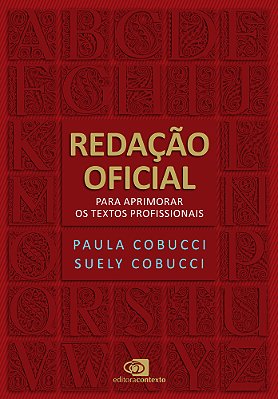 Redação Oficial Para Aprimorar Os Textos Profissionais