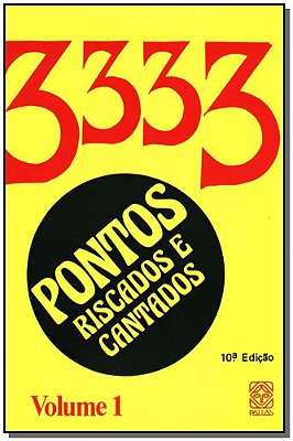 Pontos Riscados E Cantados: 3333 Vol - 01