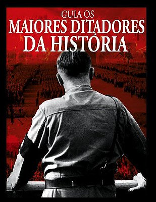 Os Maiores Ditadores Da História