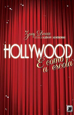 Hollywood É Como A Escola