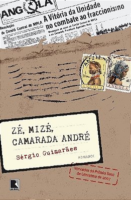 Zé, Mize, Camarada André