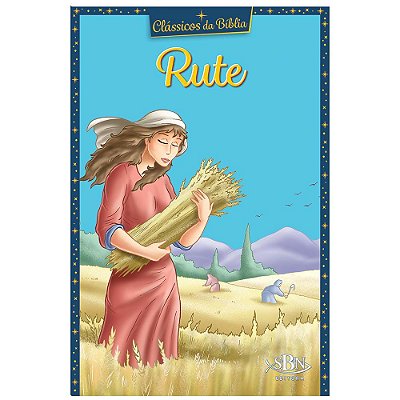 Clássicos Da Bíblia: Rute