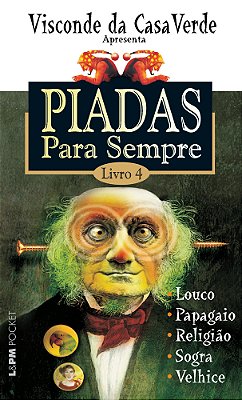 Piadas Para Sempre - Livro 4