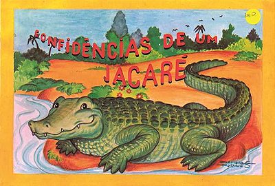 Confidências De Um Jacaré