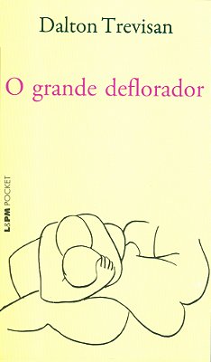 O Grande Deflorador