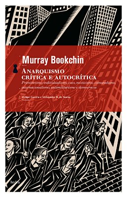Anarquismo Crítica E Autocrítica