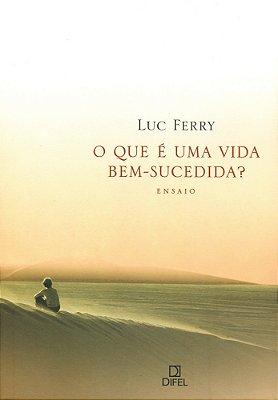O Que É Uma Vida Bem-Sucedida?