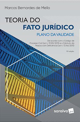 Teoria Do Fato Jurídico - Plano Da Validade - 15ª Edição De 2019