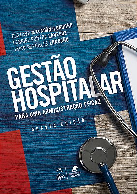 Gestão Hospitalar - Para Uma Administração Eficaz