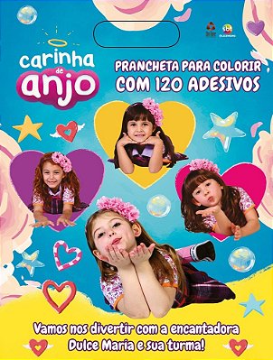 Carinha De Anjo - Prancheta Para Colorir Com 120 Adesivos Vamos Nos Divertir Com A Encantadora Dulce Maria E Sua Turma!