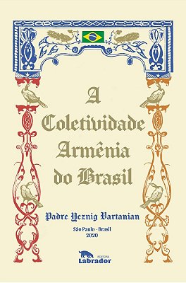 A Coletividade Armênia Do Brasil