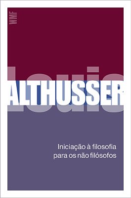 Iniciação À Filosofia Para Os Não-Filósofos