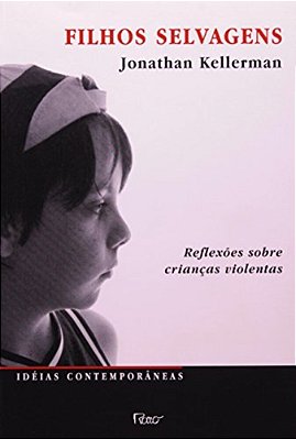 Filhos Selvagens - Reflexões