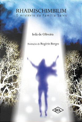 Rhaimischimbilim - O Mistério Da Família Sales