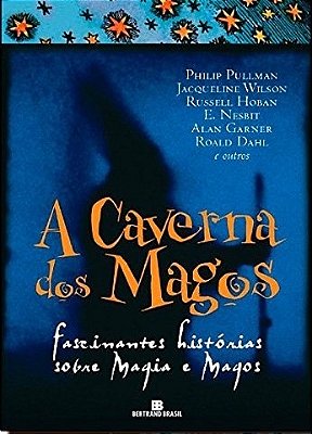 A Caverna Dos Magos