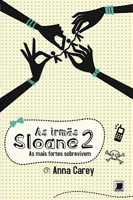 As Irmãs Sloane: As Mais Fortes Sobrevivem (Vol. 2) As Mais Fortes Sobrevivem (Vol. 2)