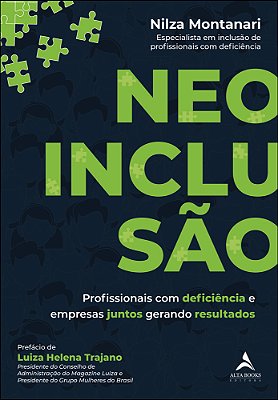 Neoinclusão Profissionais Com Deficiência E Empresas Juntos Gerando Resultados