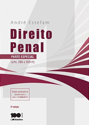 Direito Penal - 2ª Edição De 2015 Parte Especial: (Arts. 286 A 359H)