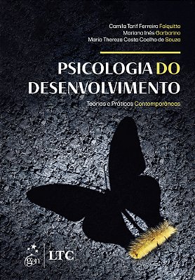 Psicologia Do Desenvolvimento - Teorias E Práticas Contemporâneas