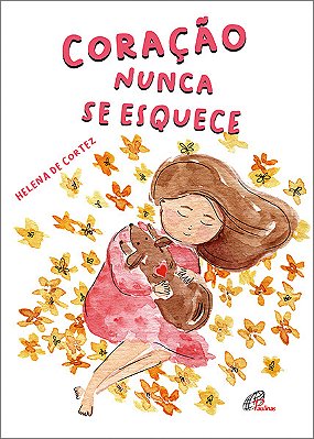 Coração Nunca Se Esquece