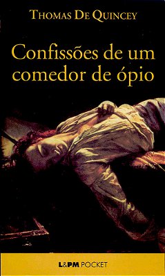 Confissões De Um Comedor De Ópio