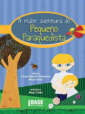 A Maior Aventura Do Pequeno Paraquedista
