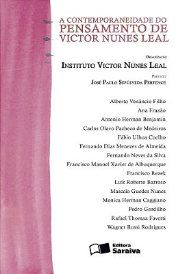 A Contemporaneidade Do Pensamento De Victor Nunes Leal