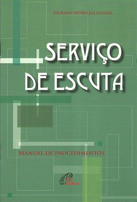 Serviço De Escuta: Manual De Procedimentos