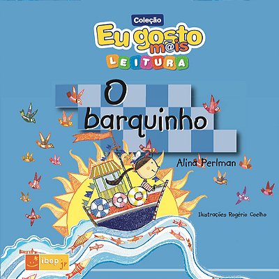 O Barquinho