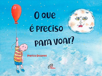 O Que É Preciso Para Voar?