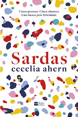 Sardas Da Autora Best-Seller De P. S. Eu Te Amo