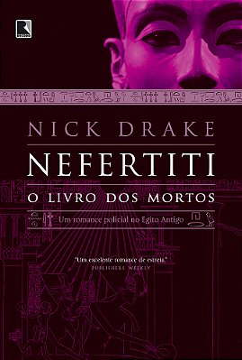 Nefertiti: O Livro Dos Mortos (Vol. 1) O Livro Dos Mortos