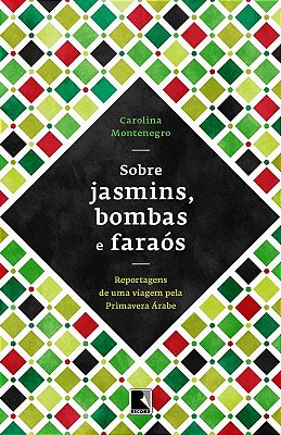 Sobre Jasmins, Bombas E Faraós