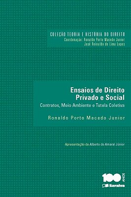 Ensaios De Direito Privado E Social - 1ª Edição De 2015 Contratos, Meio Ambiente E Tutela Coletiva