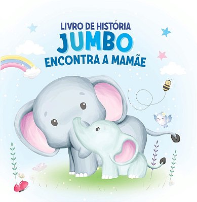 Jumbo Encontra A Mamãe