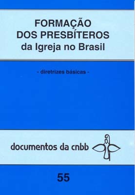 Formação Dos Presbíteros Da Igreja Do Brasil - 55 Diretrizes Básicas